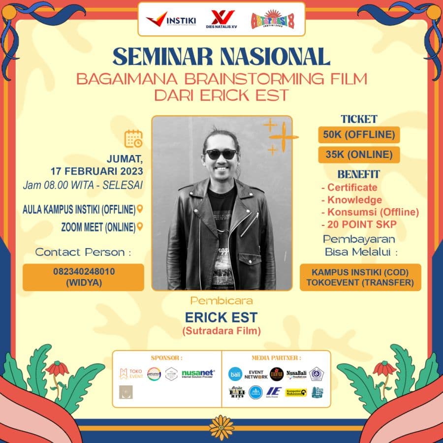 Seminar Nasional "Bagaimana Brainstorming Film Dari Erick Est"